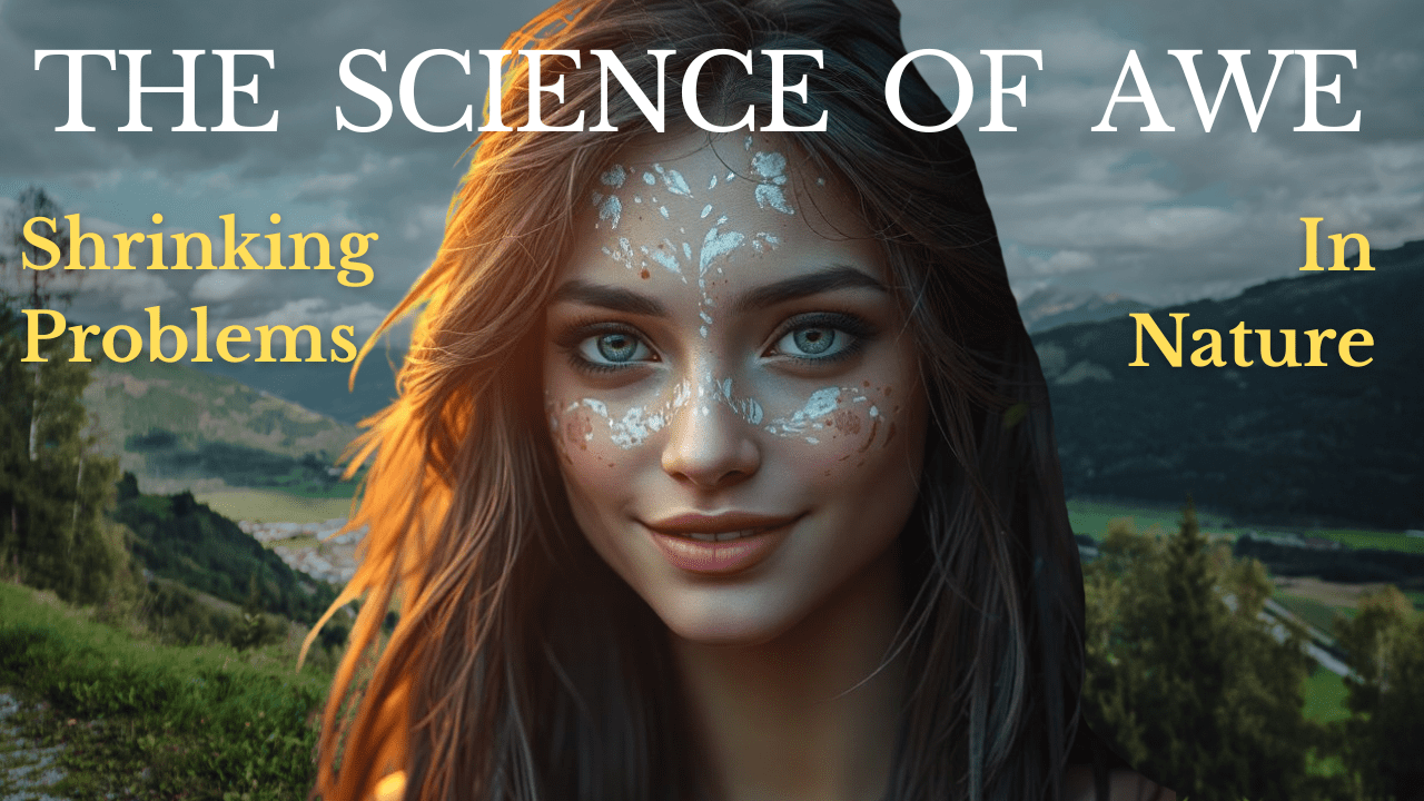 The Science of Awe: Shrinking Problems in Nature
